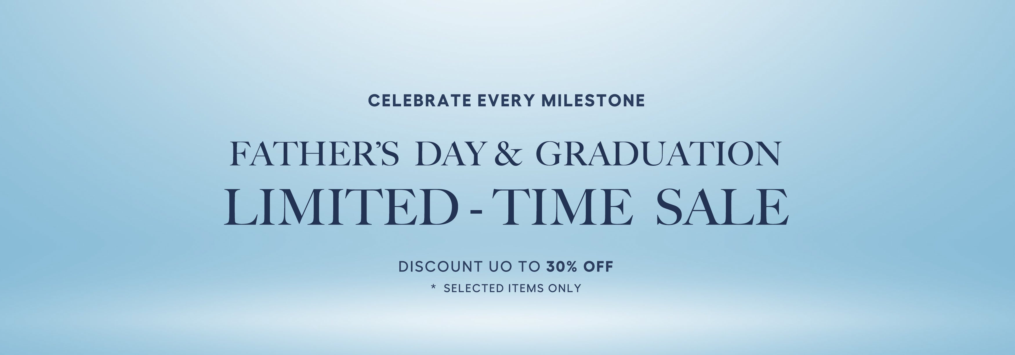 Dad & Grad Sale